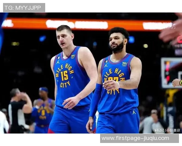 丹佛掘金与新奥尔良鹈鹕的精彩对决分析与赛季展望 丹佛掘金与新奥尔良鹈鹕的精彩对决分析与赛季展望